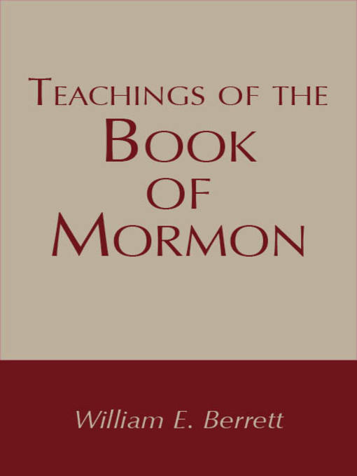 Title details for Teachings of the Book of Mormon by William E. Berrett - Available